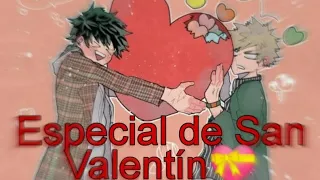 Especial de San Valentín bien atrasado*dekubaku*