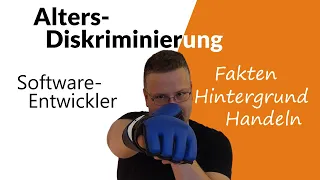 Altersdiskriminierung bei Software-Entwicklern: Fakten, Hintergründe, Handeln