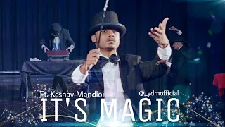 Magic Act | Ft. Keshav Mandloi | Yashdeep Malhotra Choreography | Step-Up and Dance Academy