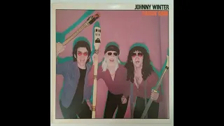 Johnny Winter  Raisin' Cain/A4  New York, New York A5 Bon Ton Roulet - Blue Sky – JZ 36343 : US 1980