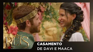 REIS - O casamento de Davi com Maaca