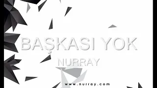 Nuray Selim - BAŞKASI YOK
