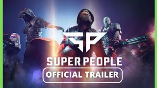 Super People – Official Reveal Trailer [4K]