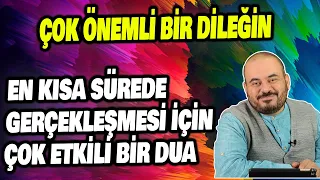 ÖNEMLİ OLAN BİR İSTEĞİN VARSA DERHAL KABUL OLMASI İÇİN DUA, ÇOK ETKİLİ HACET DUASIDIR, HÜSEYİN DURU