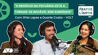 "O negócio da Pecuária está a tornar-se inviável sem subsídios” #EmPratosLimpos Ep. 3: VOLT Portugal