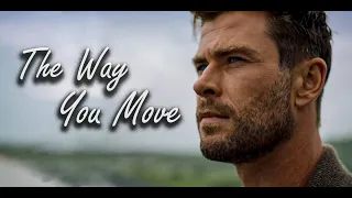 The Way You Move (Chris Hemsworth Edit) - The Way You Move