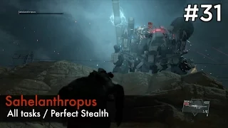 【MGSV:TPP】Episode 31 : Sahelanthropus (S Rank/All Tasks/Perfect Stealth)