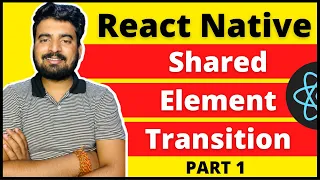 React Native Shared Element Transition - Part 1 🔥 | In Hindi | Engineer Codewala