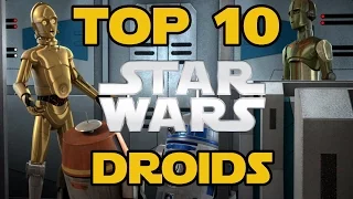 Top 10 Droids in Star Wars - Star Wars Lore