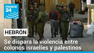 Cisjordania: aumenta la violencia entre colonos israelíes y palestinos en Hebrón