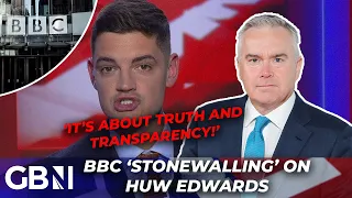 Huw Edwards | BBC still 'REFUSING' to release details on investigation into disgraced newsreader