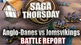SAGA THORSDAY 50 - Battle Report - Anglo-Danes vs Jomsvikings