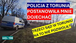 Policja z Torunia chciała mnie dopaść za wszelką cenę? Co na to Sąd? "Prezes" PGE w Apatorze? #166