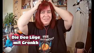 Die Deo lüge mit Gronkh