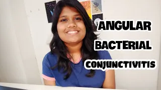 ANGULAR BACTERIAL CONJUNCTIVITIS / DIPLOBACILLARY CONJUNCTIVITIS #angularbacterialconjunctivitis