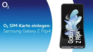 o2 SIM-Karte einlegen - Samsung Galaxy Z Flip4