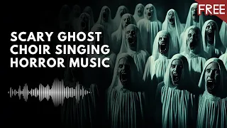 Creepy Possessed Choir | Horror Sounds & Music (HD) (FREE)