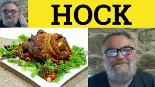 🔵 Hock Meaning - In Hock Definition - Hock Examples - Multi Meaning Words - Hock