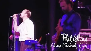 Phil Collins - Always (Seriously Live in Berlin 1990)