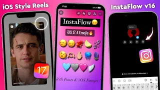 iOS 17.4 Emojis + iOS Fonts | Reels Share like IPHONE🔥 | iOS Instagram For Android | InstaFlow v16