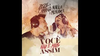 Zezé di Camargo e Marilia Mendonça - Você não e mais assim.