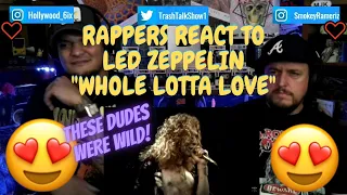 Rappers React To Led Zeppelin "Whole Lotta Love"!!!