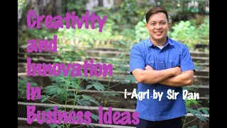 Creativity and Innovation in Business Ideas