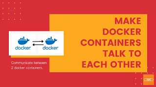 Docker - Communicate between containers