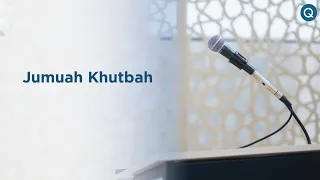 Jumuah Khutbah - Shaykh Omar Husain