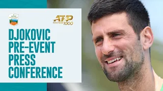 Two-Time Champion Novak Djokovic Pre-Tournament Press Conference | Rolex Monte-Carlo Masters 2023
