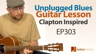 Unplugged Blues Guitar Lesson - Acoustic Blues Guitar Tutorial - EP303