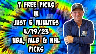 NBA, MLB, NHL  Best Bets for Today Picks & Predictions Wednesday 4/19/23 | 7 Picks in 5 Minutes