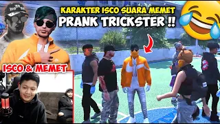 KETIKA MEMET MEMAINKAN KARAKTER ISCO !! JELOOL & ANAK TRICKSTER BINGUNG SEMUA WKWK !! GTA V ROLEPLAY