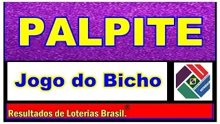 Palpite do Jogo do Bicho  - para o dia DE hOJE