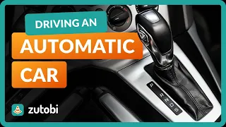 How to Drive an Automatic Car - A Complete Guide