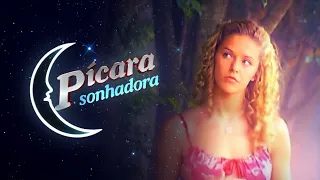 Pícara Sonhadora | Relembre a Abertura