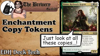 Yenna, Redtooth Regent | Enchantment Copy Tokens - The Brewery [S10E22]