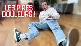 C'est quoi les pires douleurs ? #3