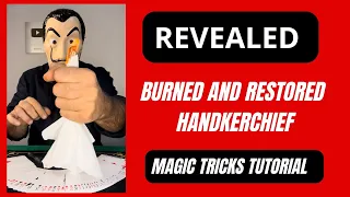 WOW ! REVEALED BURNED AND RESTORED HANDKERCHIEF | MAGIC TRICK TUTORIAL