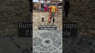 Burning Man Traps 73,000 people