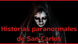 Historias paranormales de San Carlos- Cojedes-Venezuela