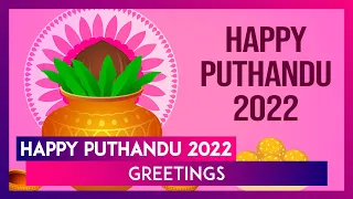 Happy Puthandu 2022 Greetings: Messages, HD Images, Wishes & Quotes To Celebrate Tamil New Year