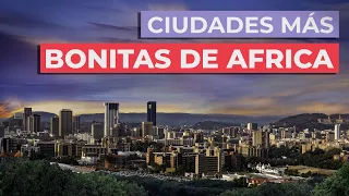 Las 10 ciudades de África más bonitas 🌍