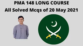 PMA Long Course 149 | Past Papers Solved MCQs of 20 May 2021 | PMA 149 online preparation.
