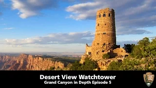 Desert View Watchtower - Grand Canyon in Depth Episode 05