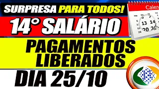 SURPRESA na CONTA: 14° SALÁRIO APROVADO + PAGAMENTOS LIBERADOS dia 25 com NOVAS REGRAS e VALORES