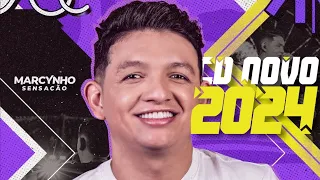 MARCYNHO SENSAÇÃO CD NOVO 2024 - MÚSICAS NOVAS REPERTÓRIO NOVO SÓ NO TECLADIN