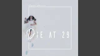 Die at 29