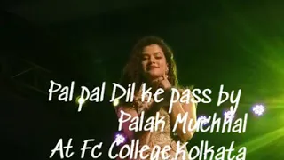 Pal Pal Dil ke Pass live performance | Palak muchhal