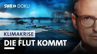 Starkregen-Flut und extreme Trockenheit  | Axel Wagner und die Klimakrise (2/5) | SWR Doku